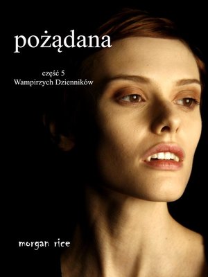 cover image of Pożądana (Część 5 Wampirzych Dzienników)
